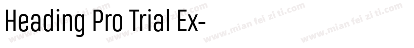 Heading Pro Trial Ex字体转换